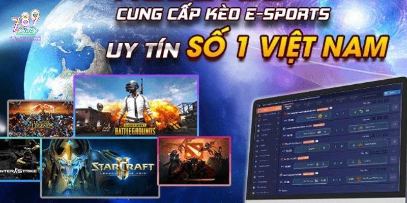 789Club cung cấp thêm hàng loạt esport hấp dẫn